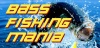 Bass Fishing Mania